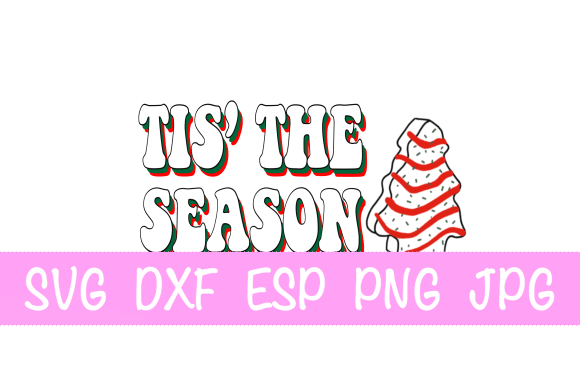 Tis the Season Cake SVG: Festive Illustrations